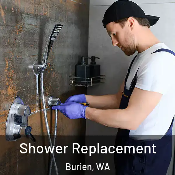  Shower Replacement Burien, WA
