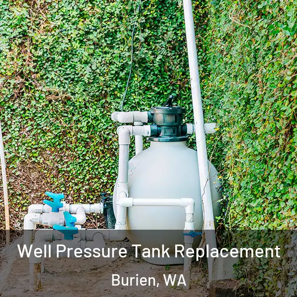  Well Pressure Tank Replacement Burien, WA